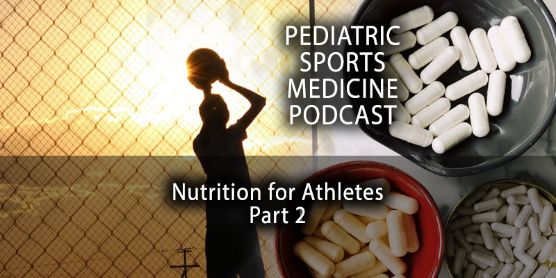 Nutrition for Athletes, Part 2